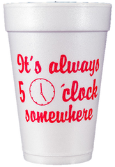 Pre-Printed Styrofoam Cups<br> 5:00 Somewhere (red)