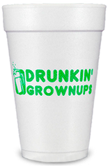 Pre-Printed Styrofoam Cups<br> Drunkin Grownups (green)
