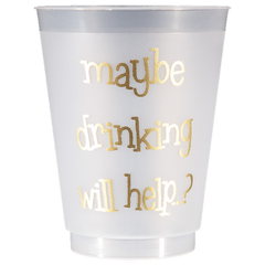 Pre-Printed Frost-Flex Cups<br> maybe drinking will help? (gold)