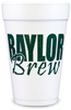 Pre-Printed Styrofoam Cups<br> Baylor Brew